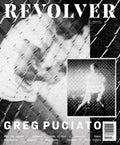 REVOLVER SUMMER 2020 ISSUE FEATURING GREG PUCIATO