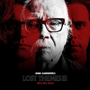 JOHN CARPENTER 'LOST THEMES III: ALIVE AFTER DEATH' LP - TRANSPARENT RED