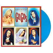 THE GO-GO'S 'GOD BLESS THE GO-GO'S' LP - BLUE