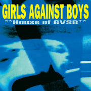 GIRLS AGAINST BOYS 'HOUSE OF GVSB' 25TH ANNIVERSARY EDITION 2LP - YELLOW