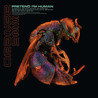 ORANGE 9MM 'PRETEND I'M HUMAN' LP - IMPORT - COLOR