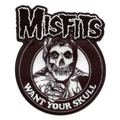 MISFITS - WANT YOUR SKULL - PATCH