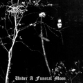 DARKTHRONE 'UNDER A FUNERAL MOON' ALBUM COVER