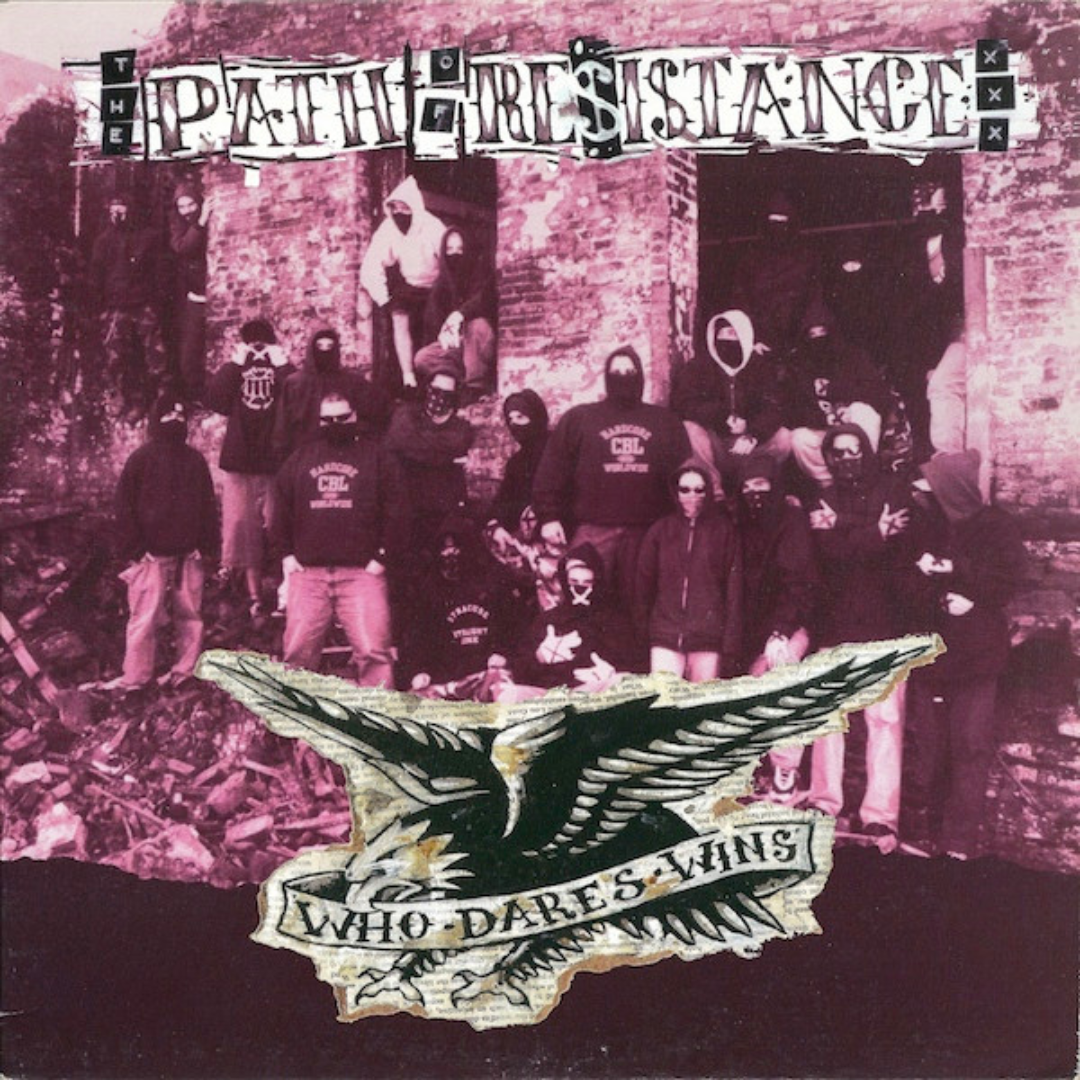 THE PATH OF RESISTANCE 'WHO DARE WINS' LP - WHITE
