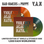 BAD OMENS x POPPY "V.A.N" 12" - LTD. 1000 - SOLAR FLARE/ALGAE