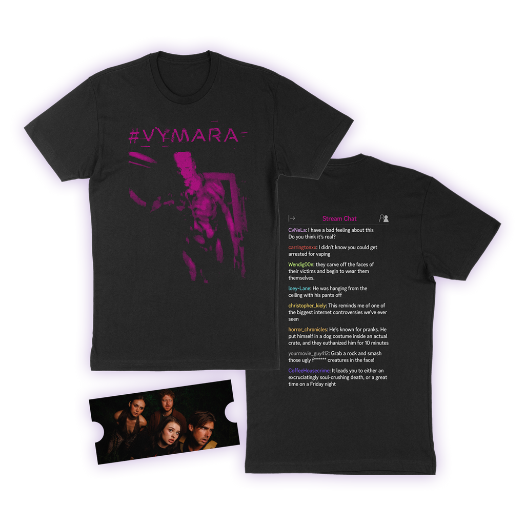#VYMARA STREAM TICKET & T-SHIRT BUNDLE