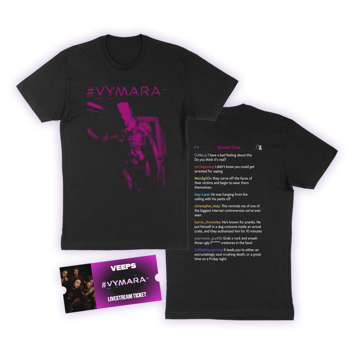 #VYMARA STREAM TICKET & T-SHIRT BUNDLE