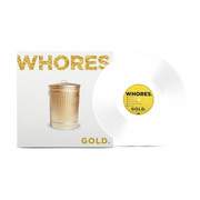 WHORES 'GOLD' LP (Opaque White Vinyl)