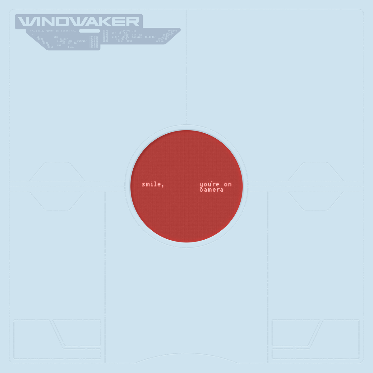 WINDWAKER ‘SMILE, YOU'RE ON CAMERA’ LP (Red Smoke Vinyl) + EXCLUSIVE SIGNED INSERT