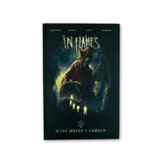 IN FLAMES PRESENTS: THE JESTER'S CURSE GRAPHIC NOVEL - HARDCOVER EDITION