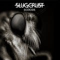 SLUGCRUST 'ECOCIDE' CD