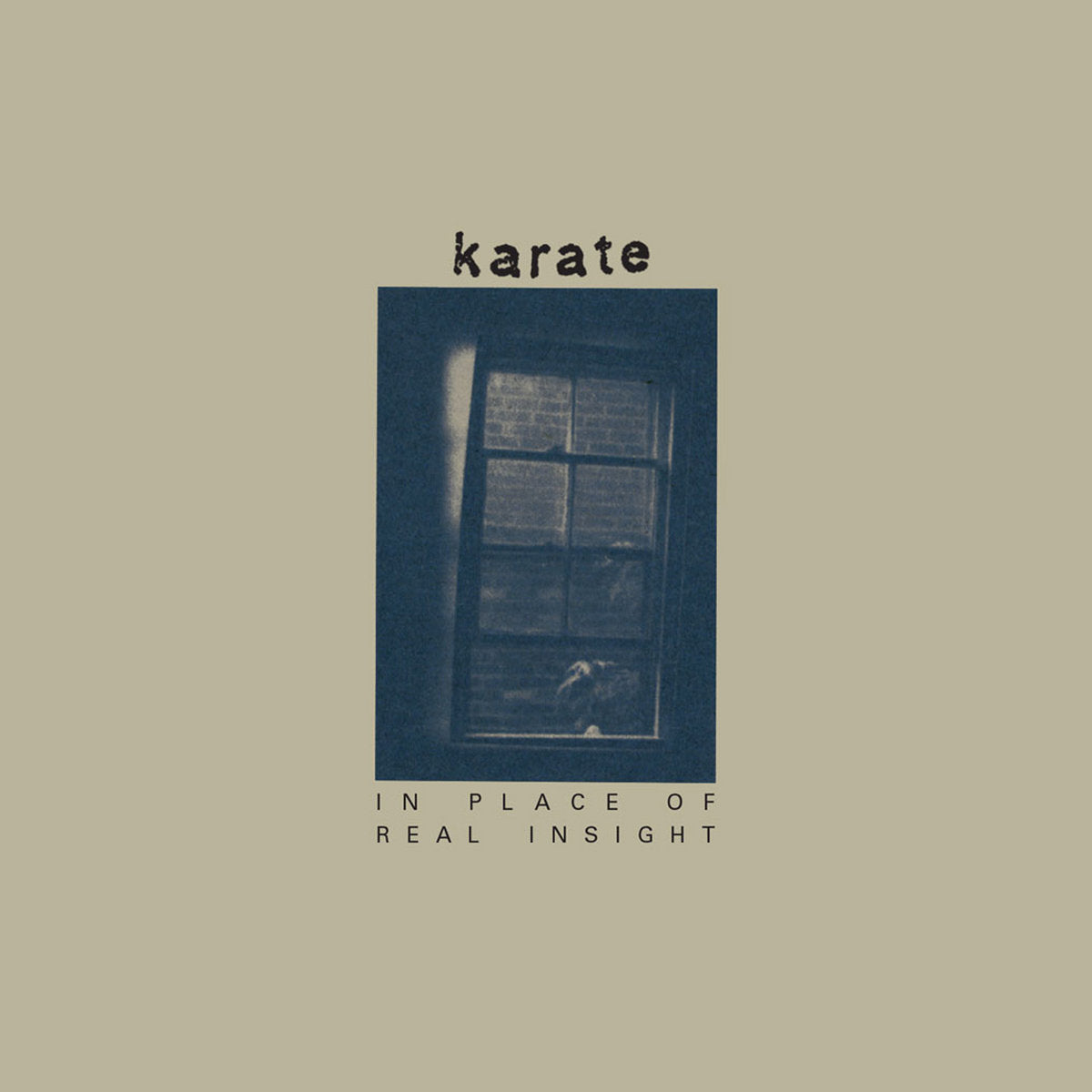 KARATE 'IN PLACE OF REAL INSIGHT' LP - INDIGO