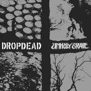 DROPDEAD/UNHOLY GRAVE 'SPLIT' 7" SINGLE