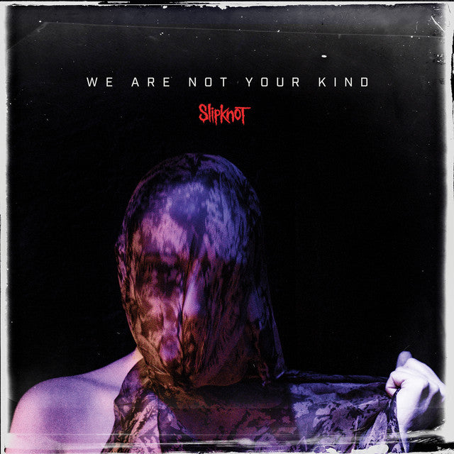 SLIPKNOT 'WE ARE NOT YOUR KIND' 2LP - CRYSTAL CLEAR