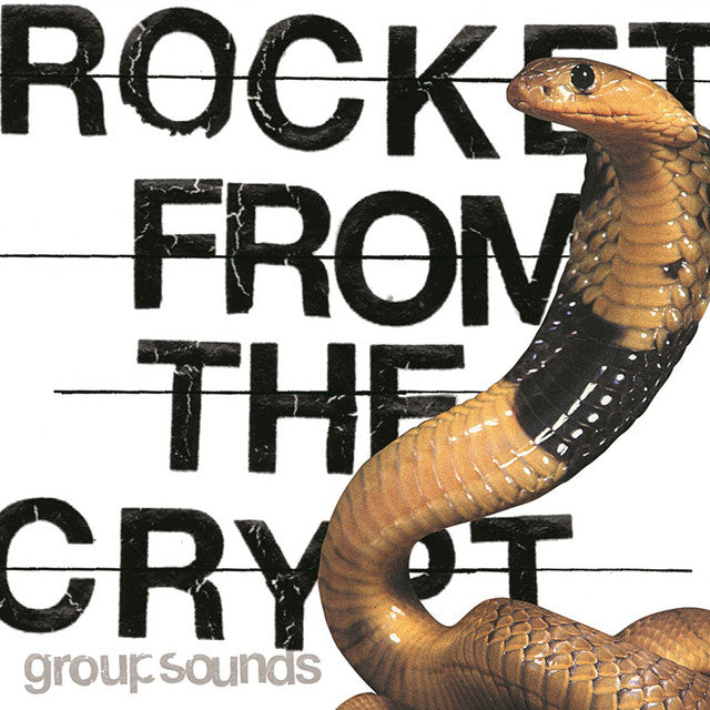 ROCKET FROM THE CRYPT 'GROUP SOUNDS' LP - LTD.