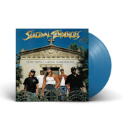 SUICIDAL TENDENCIES 'HOW WILL I LAUGH TOMORROW WHEN I CAN'T EVEN SMILE' LP - BLUE