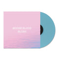 MOOSE BLOOD 'BLUSH' LP - LIGHT BLUE