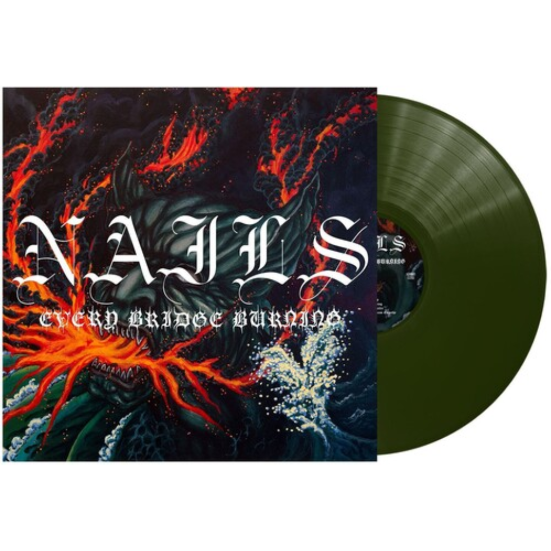 NAILS 'EVERY BRIDGE BURNING' LP - FOREST GREEN