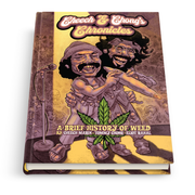 CHEECH & CHONG'S CHRONICLES: THE GRAPHIC NOVEL - DELUXE EDITION