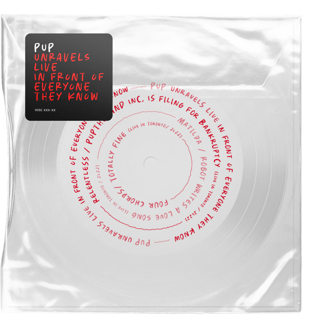 PUP 'PUP UNRAVELS LIVE IN FRONT OF EVERYONE THEY KNOW' DISC (3 Piece Flexi Disc)