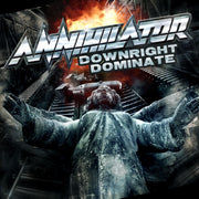 ANNIHILATOR 'DOWNRIGHT DOMINATE' 7" SINGLE - LTD. - CRYSTAL CLEAR