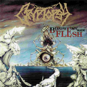 CRYPTOPSY 'BLASPHEMY MADE FLESH' LP