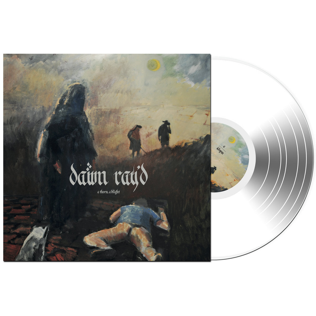 DAWN RAY'D 'A THORN, A BLIGHT' LP - WHITE