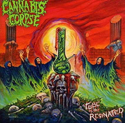 CANNABIS CORPSE 'TUBE OF THE RESINATED' LP - LTD. - PICTURE DISC