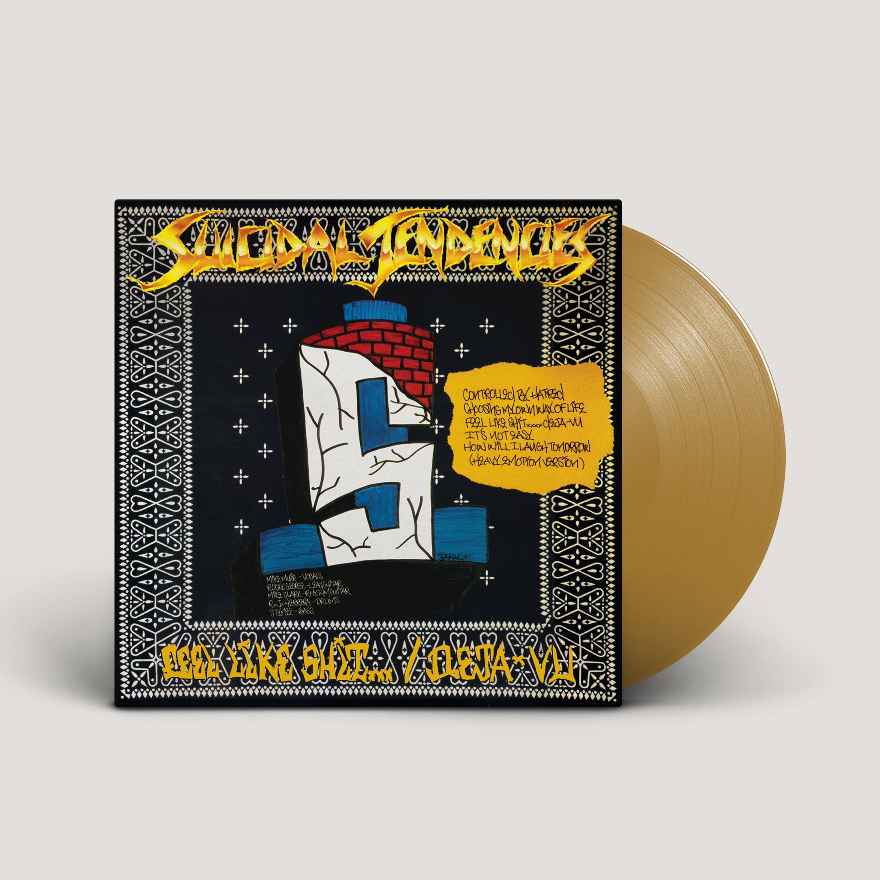 SUICIDAL TENDENCIES ‘CONTROLLED BY HATRED / FEEL LIKE SHIT...DEJA VU' LP - EXCLUSIVE - LTD. 300 - GOLD