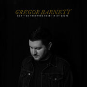 GREGOR BARNETT (MENZINGERS) 'DON'T GO THROWING ROSES IN MY GRAVE' LP - CLEAR/BLACK SMOKE