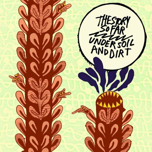THE STORY SO FAR 'UNDER SOIL AND DIRT' LP - PICTURE DISC