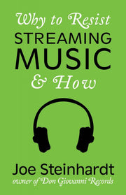 WHY TO RESIST STREAMING MUSIC & HOW ZINE