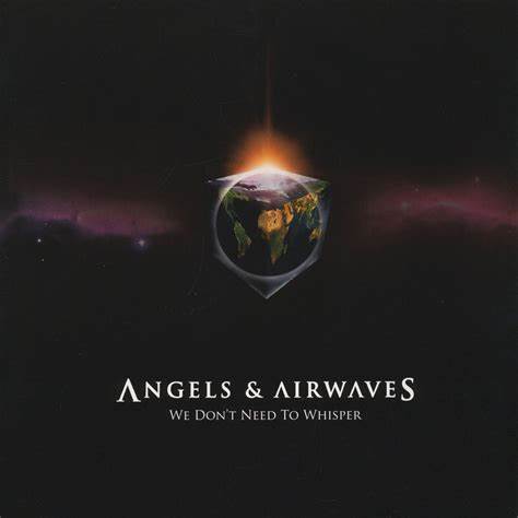 ANGELS & AIRWAVES 'WE DON'T NEED TO WHISPER' 2LP - SILVER