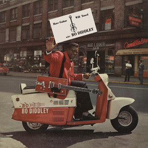 BO DIDDLEY 'HAVE GUITAR WILL TRAVEL' LP