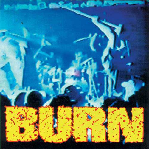 BURN 'SELF TITLED' 7" EP - GREEN