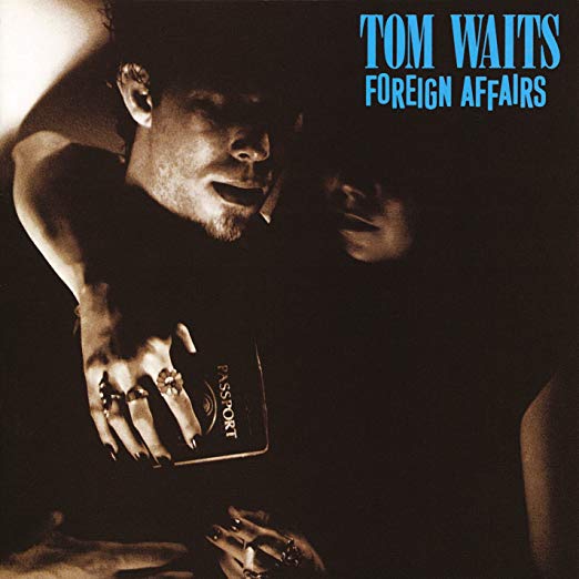 TOM WAITS 'FOREIGN AFFAIRS' LP - CLEAR