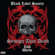 Black Label Society 'Stronger Than Death' LP - CLEAR