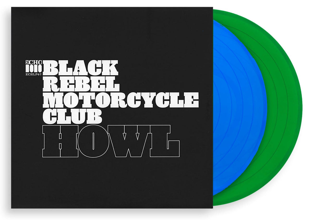 BLACK REBEL MOTORCYCLE CLUB 'HOWL' 2LP - LTD. 750 - GREEN/BLUE
