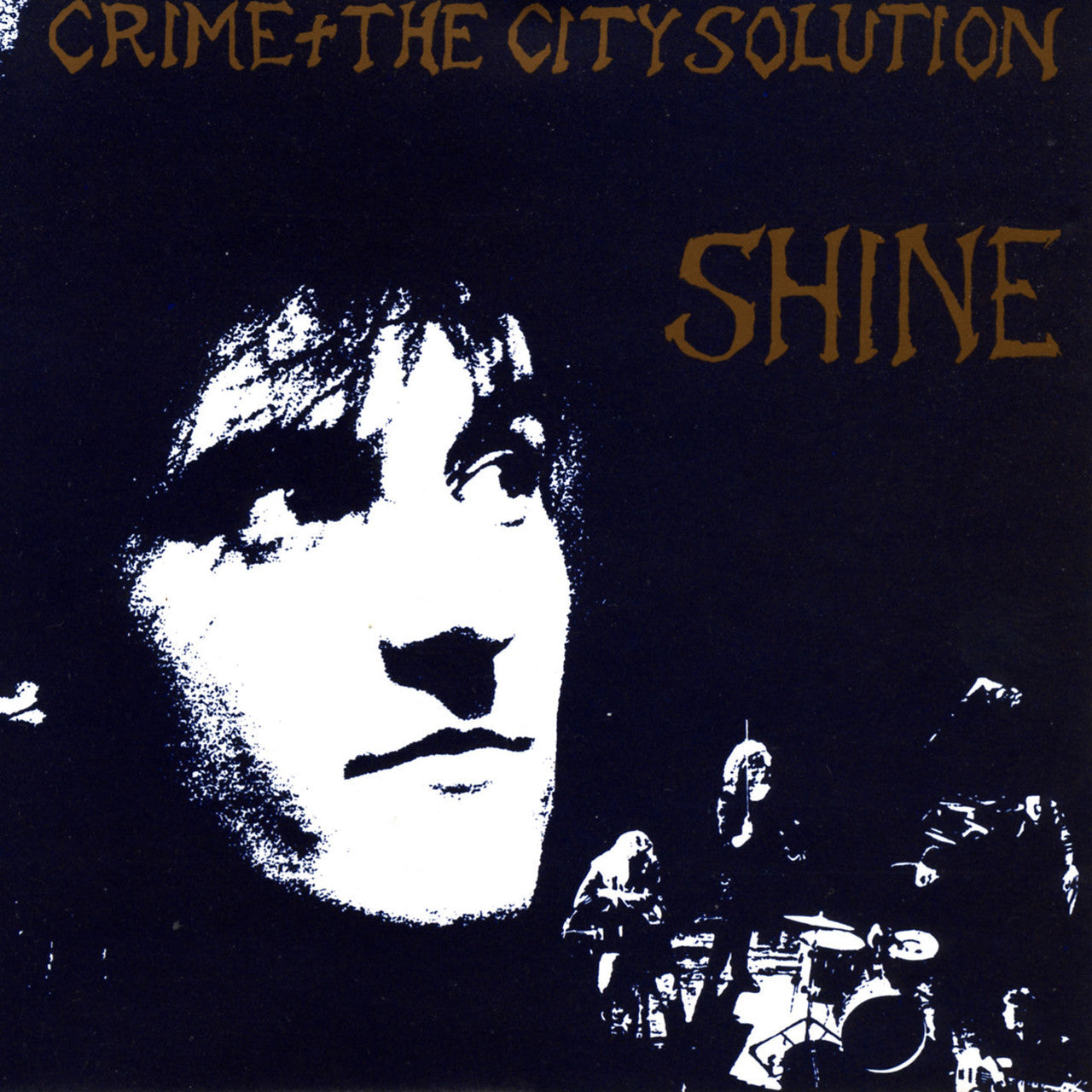 CRIME & THE CITY SOLUTION 'SHINE' LP - LTD. - GOLD