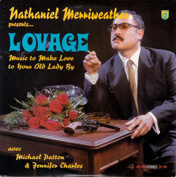 LOVAGE 'MUSIC TO MAKE LOVE TO YOUR OLD LADY BY' LP