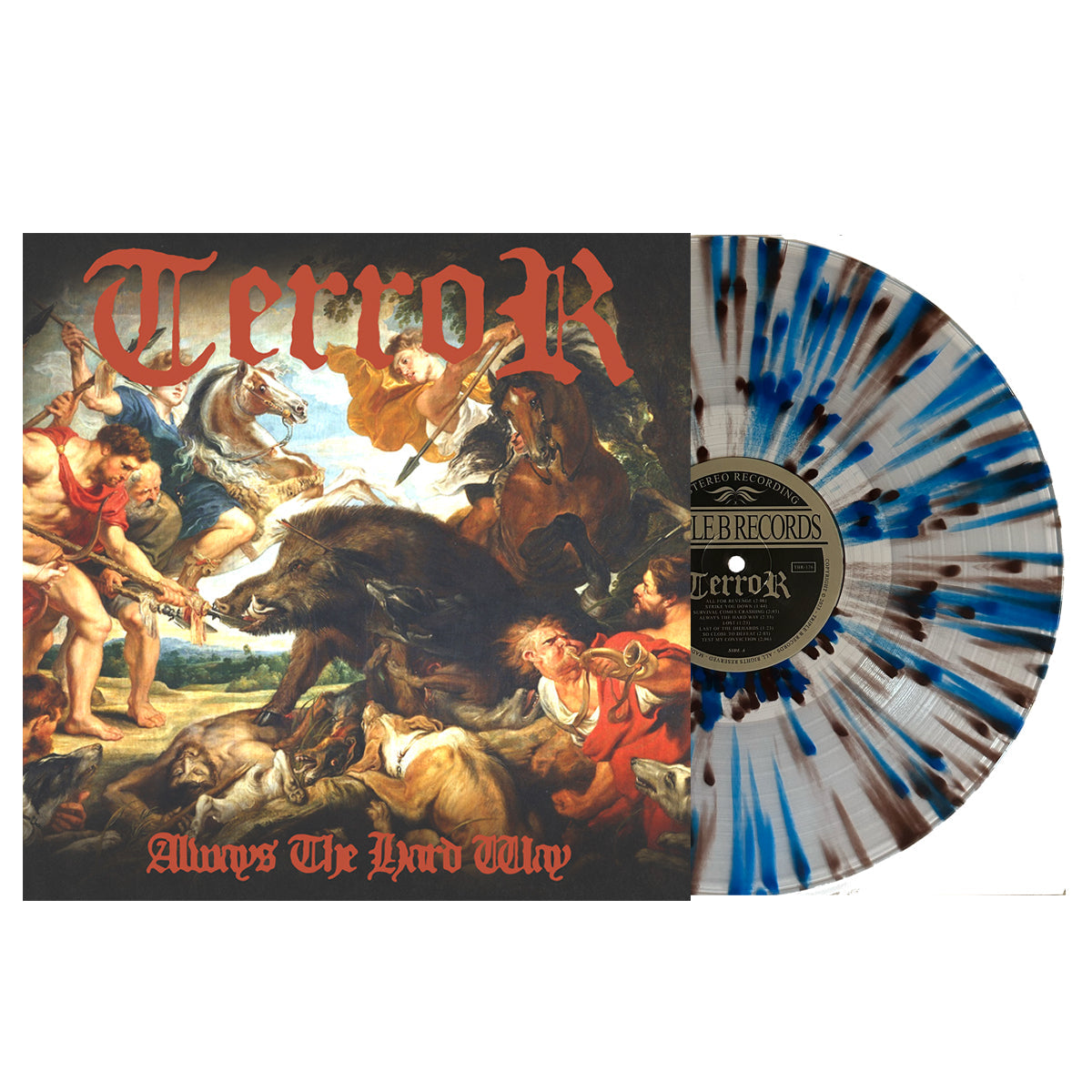 TERROR ‘ALWAYS THE HARD WAY’ LP - EXCLUSIVE - LTD. 200 -  ULTRA CLEAR/BLUE JAY/BROWN/SPLATTER