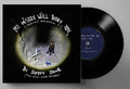 SLOPPY JANE & PHOEBE BRIDGERS 'MY MISERY WILL BURY YOU.' 7" SINGLE - LTD. EDITION