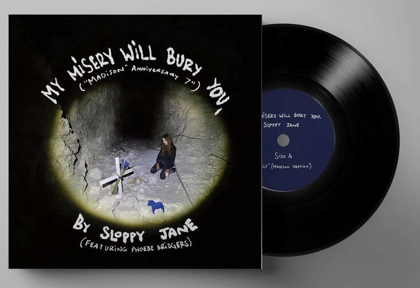 SLOPPY JANE & PHOEBE BRIDGERS 'MY MISERY WILL BURY YOU.' 7" SINGLE - LTD. EDITION