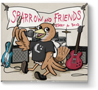 SPARROW SLEEPS - SPARROW AND FRIENDS START A BAND! LP