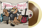SPARROW SLEEPS - SPARROW AND FRIENDS START A BAND! LP