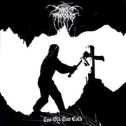 DARKTHRONE 'TOO OLD TOO COLD' LP - IMPORT