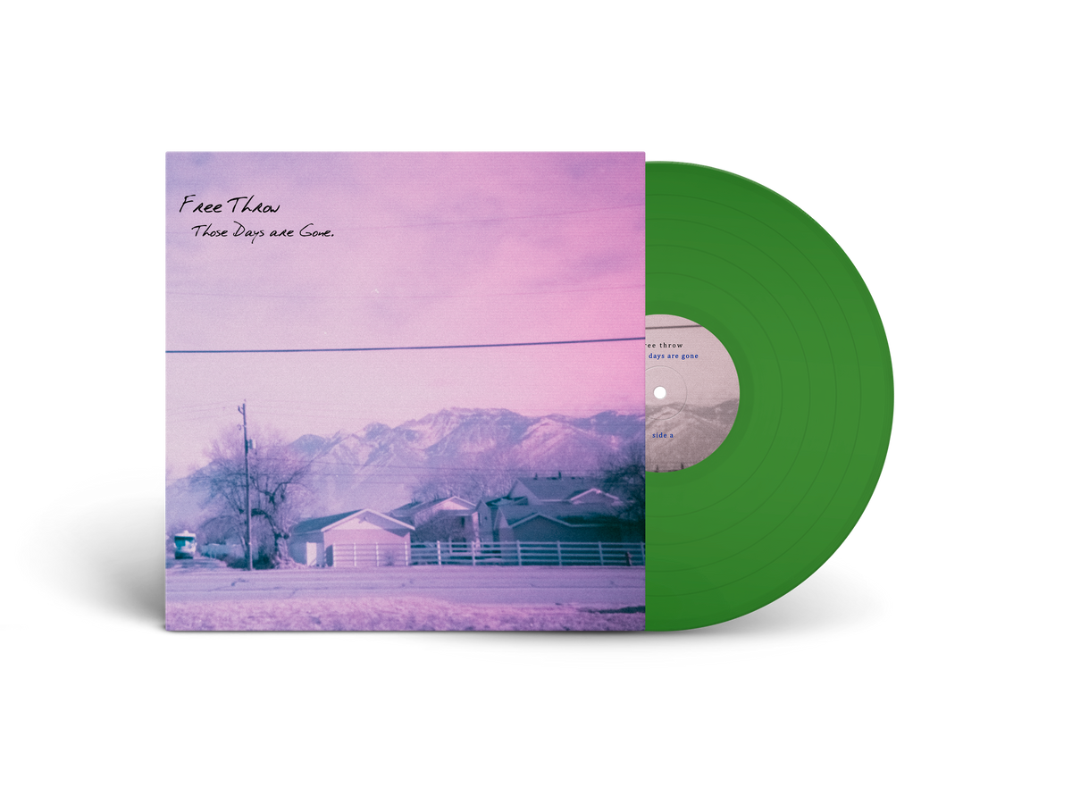 FREE THROW ‘THOSE DAYS ARE GONE’ LP LTD. 200 - GREEN